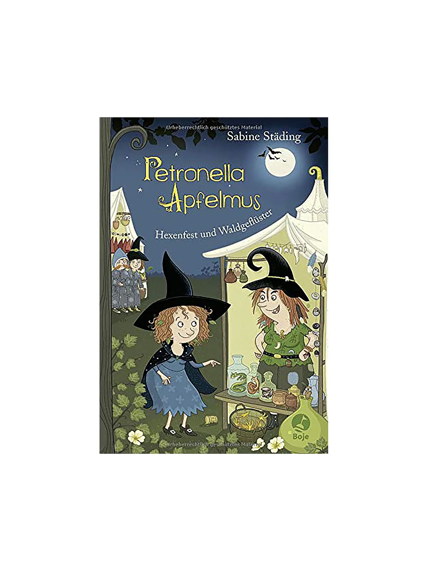 BOJE VERLAG | Buch - Petronella Apfelmus - Hexenfest und Waldgeflüster (7) | 